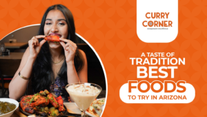 Read more about the article A Taste of Tradition: Best Foods to Try in Arizona