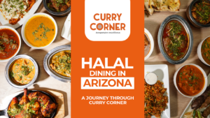 Read more about the article Halal Dining in Arizona: A Journey Through Curry Corner