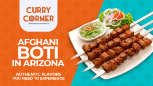 Read more about the article Afghani Boti in Arizona: Authentic Flavors You Need to Experience