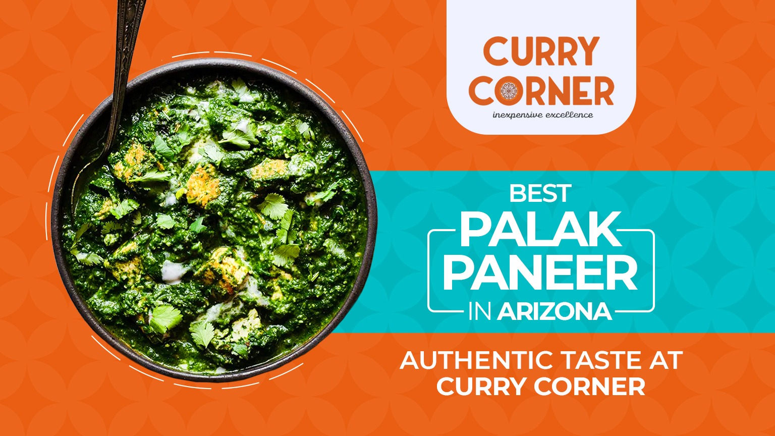 Read more about the article Best Palak Paneer in Arizona: Authentic Taste at Curry Corner