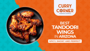 Read more about the article Best Tandoori Wings in Arizona: Spicy, Smoky, and Perfect