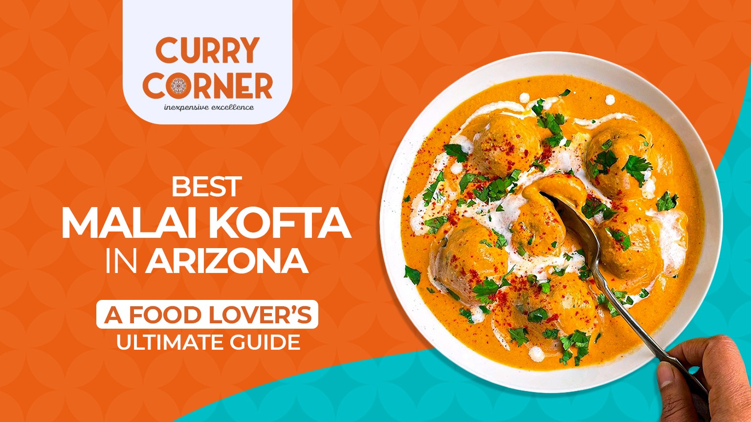 You are currently viewing Best Malai Kofta in Arizona: A Food Lover’s Ultimate Guide