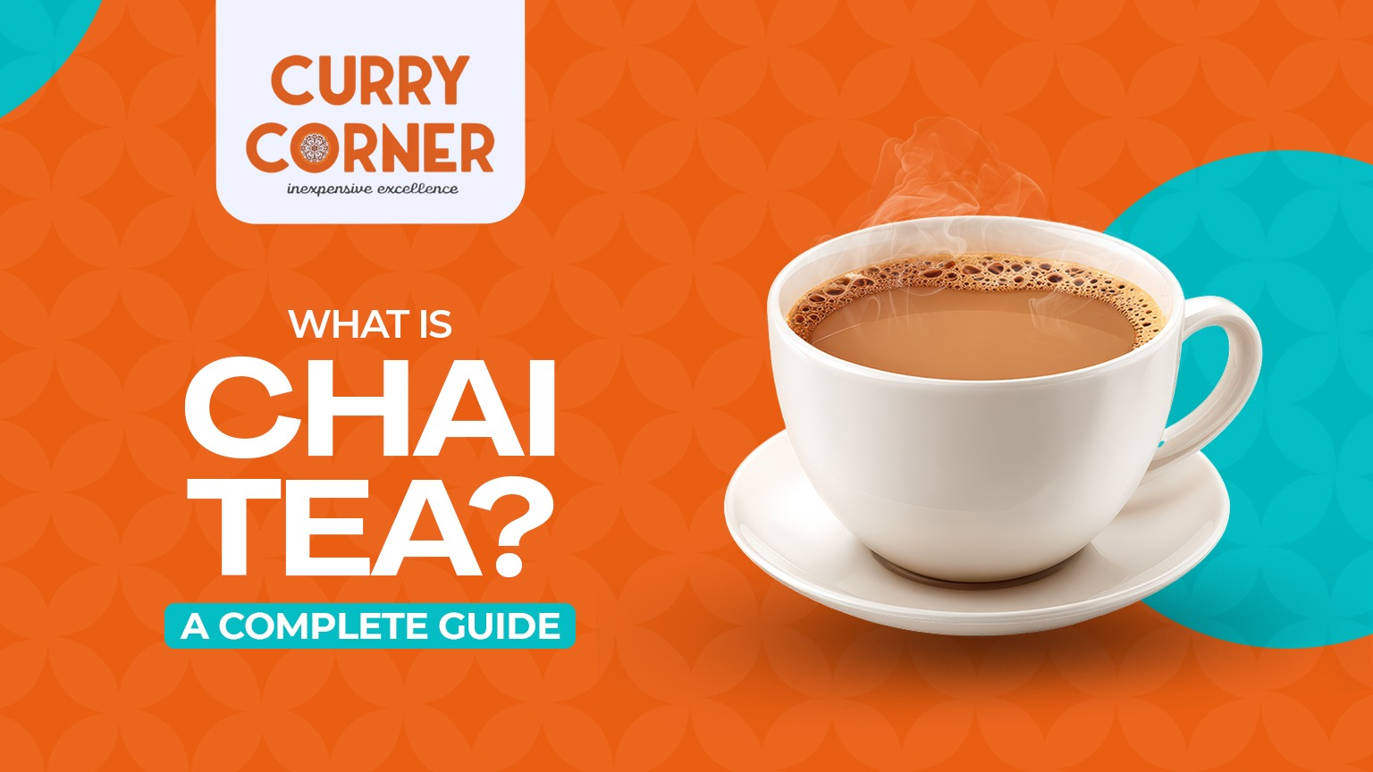 You are currently viewing What Is Chai Tea? A Complete Guide