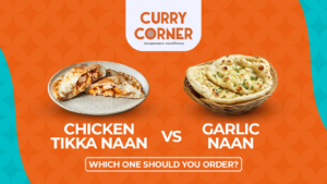 Read more about the article Chicken Tikka Naan vs Garlic Naan: Which One Should You Order?