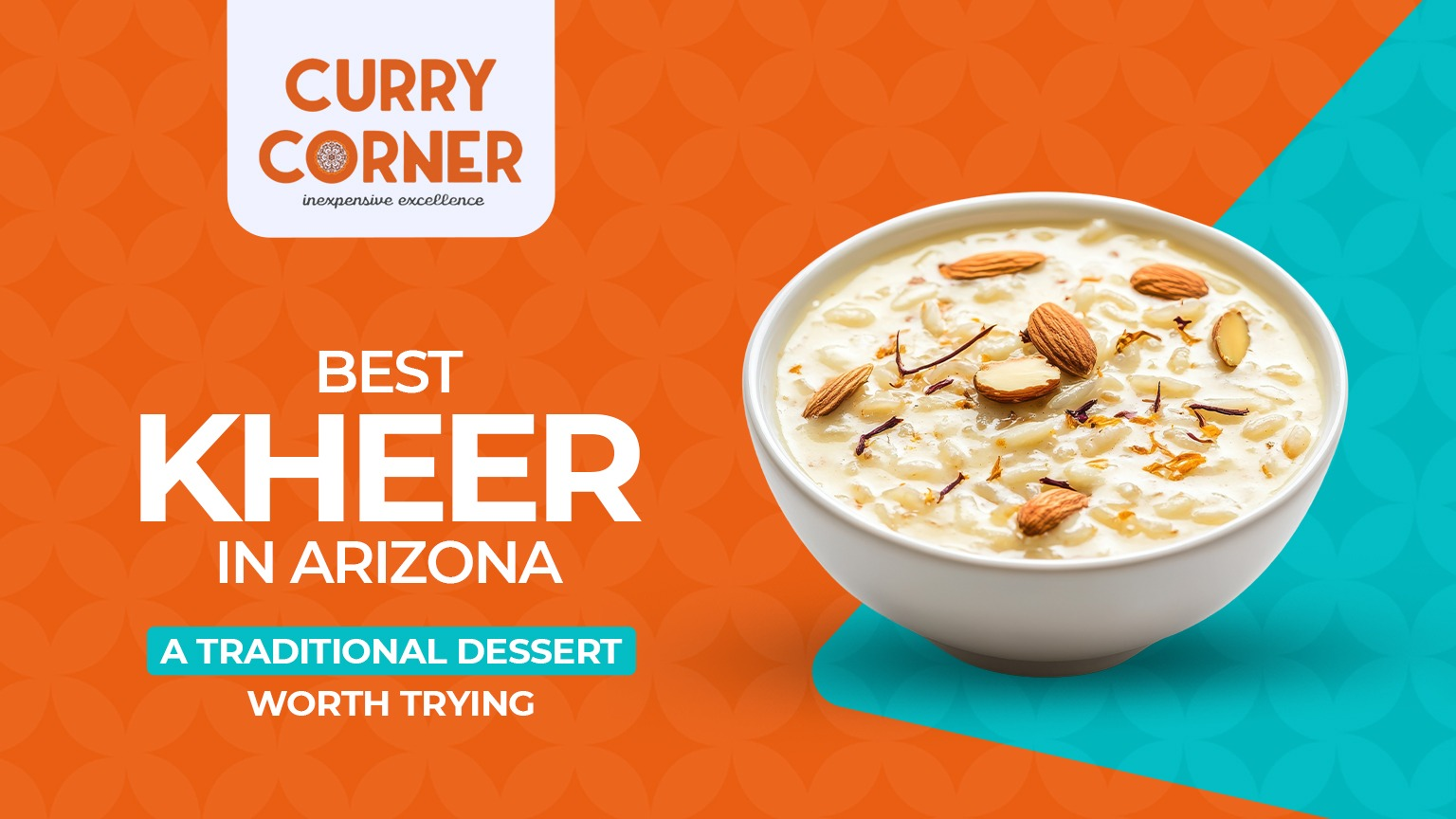 You are currently viewing Best Kheer in Arizona: A Traditional Dessert Worth Trying