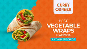Read more about the article Best Vegetable Wraps in Arizona: A Complete Guide