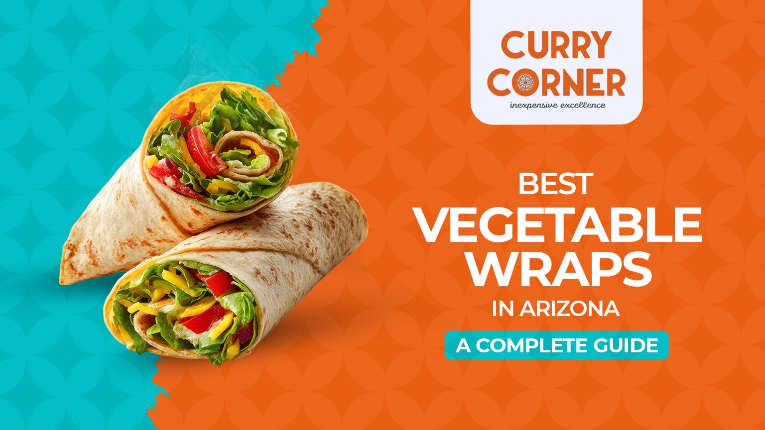 You are currently viewing Best Vegetable Wraps in Arizona: A Complete Guide