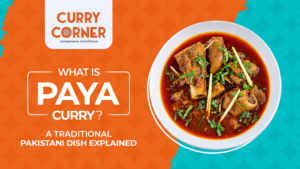 Read more about the article What Is Paya Curry? A Traditional Pakistani Dish Explained